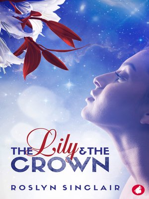 cover image of The Lily and the Crown